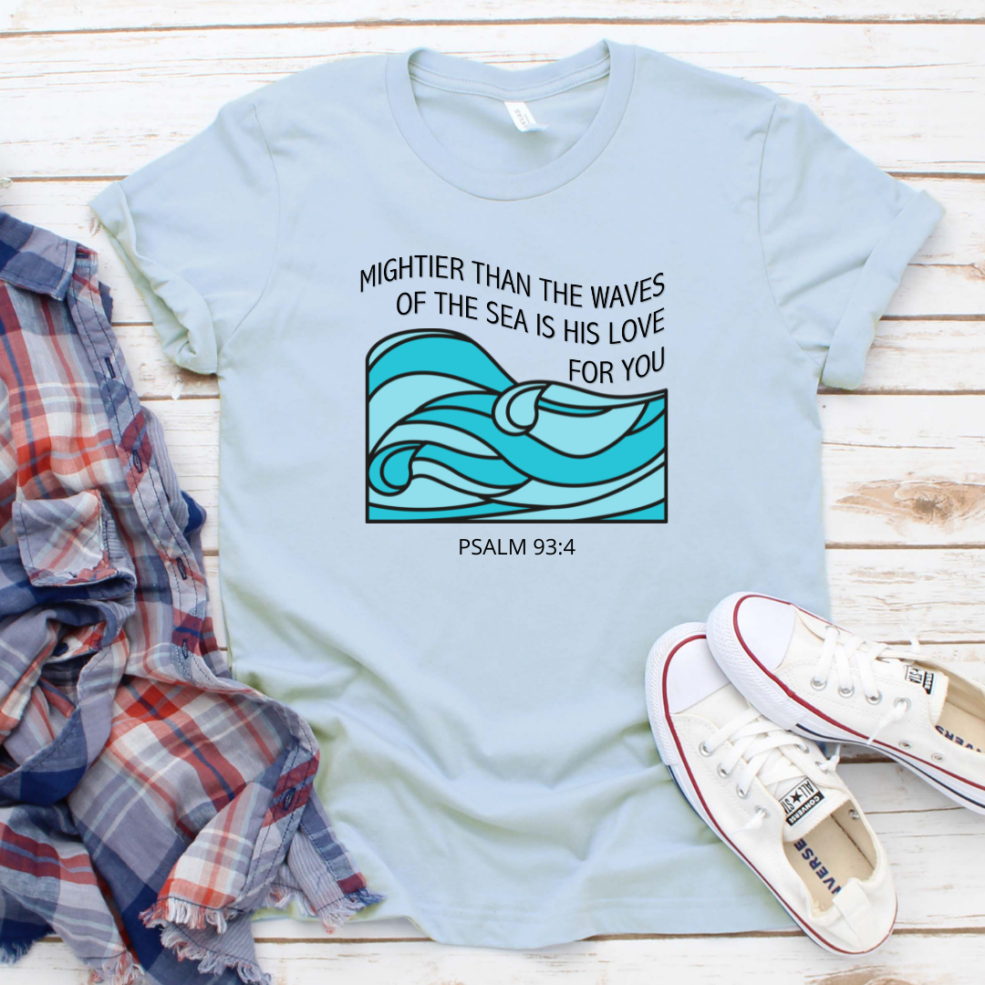 Mightier Than The Waves Tee
