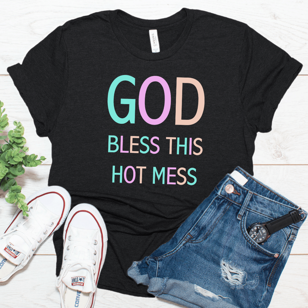 God Bless This Hot Mess Tee
