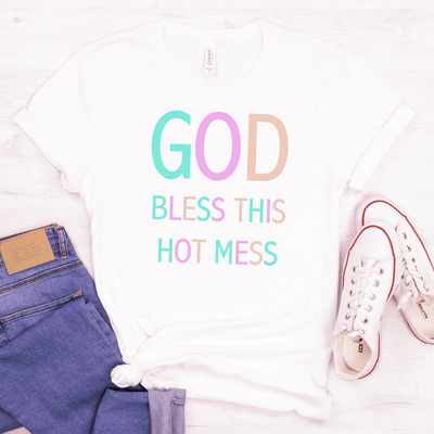 God Bless This Hot Mess Tee